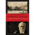Darwin's Armada: Four Voyages and the Battle for the Theory of Evolution - Paperback
