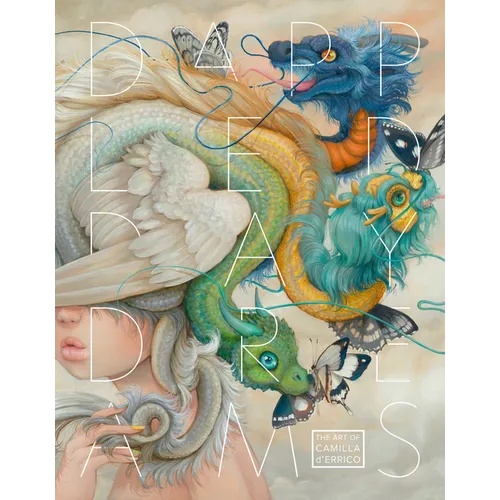 Dappled Daydreams: The Art of Camilla d'Errico - Hardcover