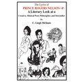 The Lyrics of Prince: A Literary Look at a Creative, Musical Poet, Philosopher, and Storyteller - Paperback