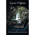 Israel Inspired: A Devotional Journey Through the Holy Land - Paperback