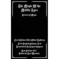The Magic of the Middle Ages: History of Magic - Paperback