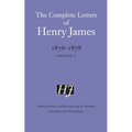 The Complete Letters of Henry James, 1876-1878: Volume 1 Volume 1 - Hardcover