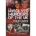 Unsolved Murders of the UK: Cold Cases from 1951 to Present Day - Hardcover