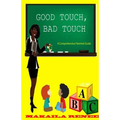 Good Touch, Bad Touch (Comprehensive Parental Guide) - Paperback