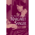 The Autobiography of Margaret Sanger - Paperback
