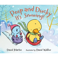 Peep and Ducky It's Snowing! - Hardcover