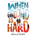 When the Ground Is Hard - Hardcover