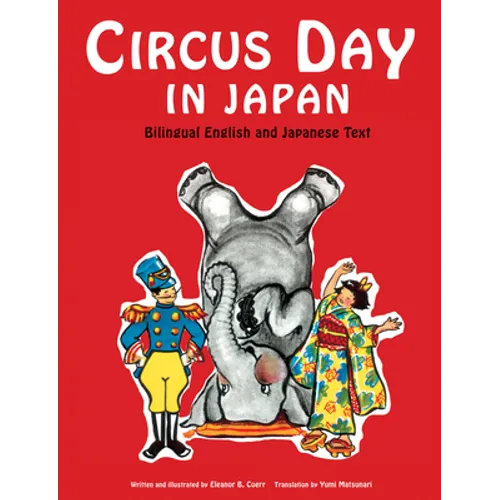 Circus Day in Japan: Bilingual English and Japanese Text - Hardcover