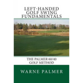Left-Handed Golf Swing Fundamentals - Paperback
