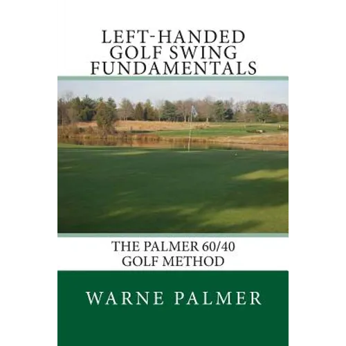 Left-Handed Golf Swing Fundamentals - Paperback