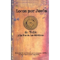 Locos Por Jesus = Jesus Freak - Paperback