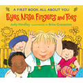 Eyes, Nose, Fingers, and Toes: A First Book All about You (a Rhyming Board Book Celebrating Body Awareness - For Babies and Toddlers) - Board Book