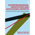 Entrepreneurship, Innovation and Sustainable Growth: Opportunities and Challenges - Paperback