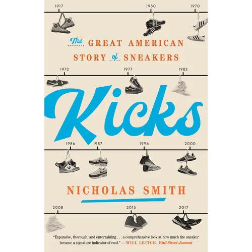 Kicks: The Great American Story of Sneakers - Paperback