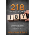 218 Ways to Own Joy: An Interactive Journey Through All Bible Verses Containing 'joy' - Paperback