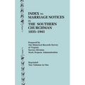 Index to Marriage Notices in the Southern Churchman, 1835-1941. Two Volumes in One (Volume I: A-K), Volume II: L-Z) - Paperback