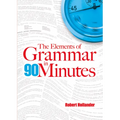 The Elements of Grammar in 90 Minutes - Paperback