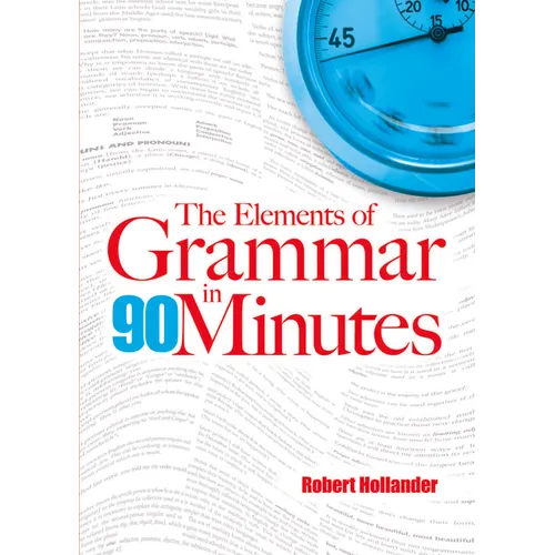 The Elements of Grammar in 90 Minutes - Paperback