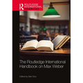The Routledge International Handbook on Max Weber - Paperback