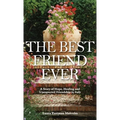 The Best Friend Ever: Hope, Healing and Unexpected Friendship in Italy - Hardcover