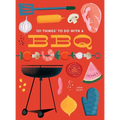 101 Things to Do with a Bbq, New Edition - Paperback