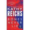 Bones Never Lie (with Bonus Novella Swamp Bones) - Mass Market Paperbound