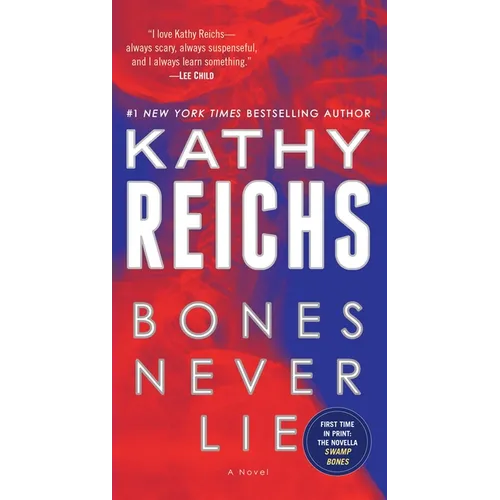 Bones Never Lie (with Bonus Novella Swamp Bones) - Mass Market Paperbound