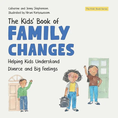 The Kids' Book of Family Changes. Understanding Divorce and Separation and Managing Feelings - Paperback
