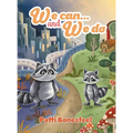 We Can...and We Do - Hardcover