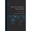 Pacific Service Magazine; v.17 July 1927-Apr. 1930) - Paperback
