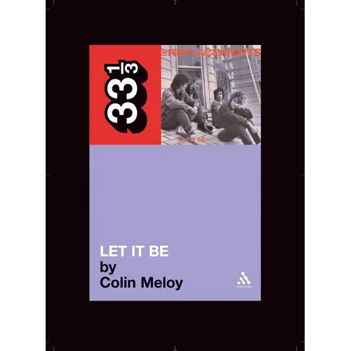 The Replacements' Let It Be - Paperback