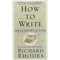 How to Write: Advice and Reflections - Paperback