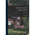 Sierra Club Bulletin; v.4 (1902-1903 - Paperback