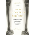 Great Discoveries in Medicine - Paperback