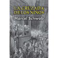 La cruzada de los niños - Paperback