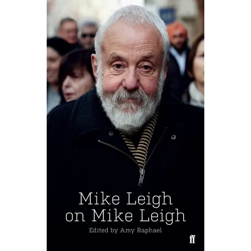 Mike Leigh on Mike Leigh - Paperback