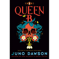 Queen B: The Story of Anne Boleyn, Witch Queen - Paperback