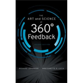 The Art and Science of 360 Degree Feedback - Hardcover