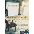 Artists' Estates: Reputations in Trust - Paperback