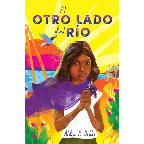 Al Otro Lado del Río / The Other Side of the River - Paperback