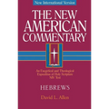 Hebrews: An Exegetical and Theological Exposition of Holy Scripture Volume 35 - Hardcover