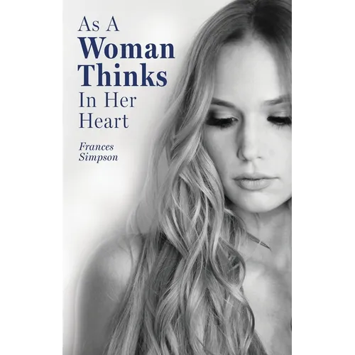 As a Woman Thinks in Her Heart - Paperback