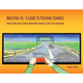 Adulting 101: A Guide to Personal Finance: Things Young Adults Should Know About Finances As They Enter Adulthood - Paperback