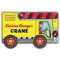 Curious George's Crane (Mini Movers Shaped S) - Board Book