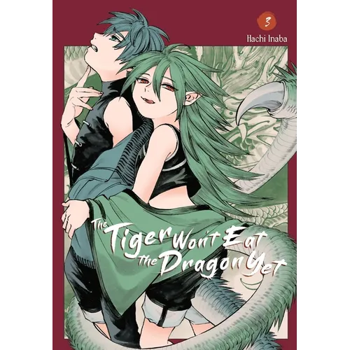 The Tiger Won't Eat the Dragon Yet, Vol. 3 - Paperback