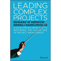 Leading Complex Projects: A Data-Driven Approach to Mastering the Human Side of Project Management - Hardcover