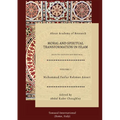 Moral and Spiritual Transformation in Islam - Paperback