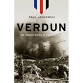 Verdun: The Longest Battle of the Great War - Hardcover