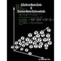 A Guide to Monte Carlo and Quantum Monte Carlo methods: Quantum Monte Carlo: Variational and Diffusion; MC in general; Markov Chain; Statistics; Rando - Paperback