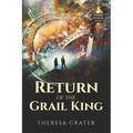 Return of the Grail King - Paperback